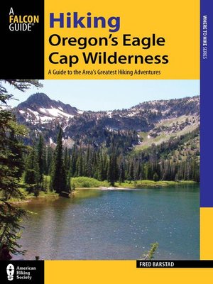 cover image of Hiking Oregon's Eagle Cap Wilderness